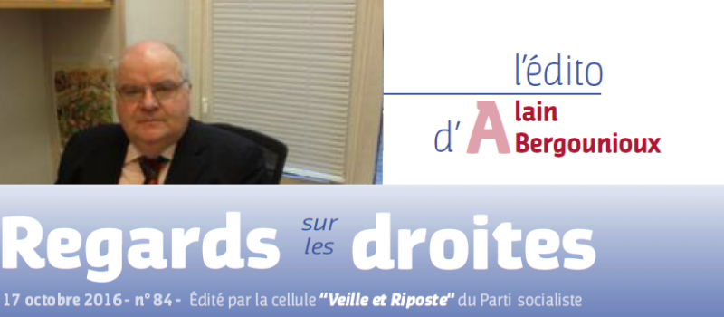 Regards sur les droites – Edito d’Alain Bergounioux