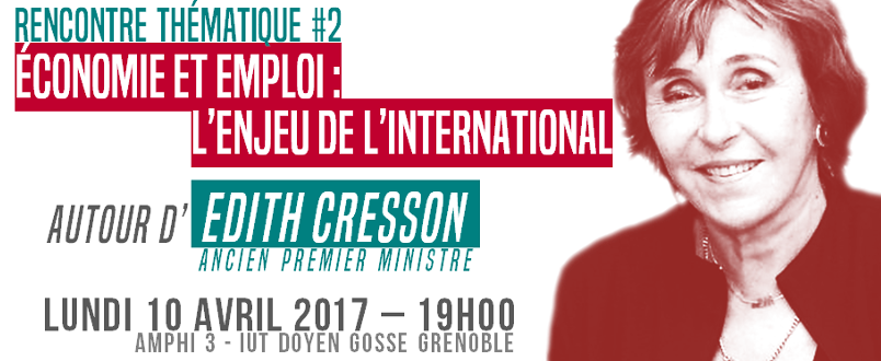 [RAPPEL] Rencontre thématique IAGrenoble – « Economie et emploi : l’enjeu de l’international » autour d’Edith Cresson