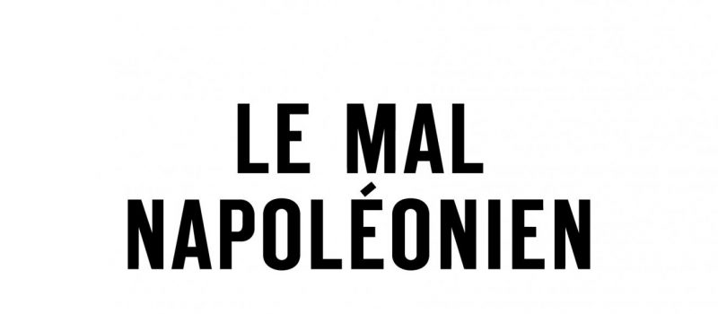 « Le mal napoléonien »